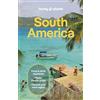Lonely Planet South America: Plan the Trip of a Lifetime | Detailed Itineraries & Maps | Insider Tips | Covers Brazil, Argentina, Peru, Chile, Colombia, Ecuador and more