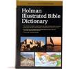 Holman Illustrated Bible Dictionary