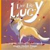 A Collie Tale Publishing Live Like Lucy