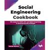 BPB Publications Social Engineering Cookbook: 100 recipes for OSINT, NLP, and digital footprinting in advanced security strategies (English Edition)