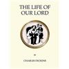 Bloomsbury The Life of Our Lord: Charles Dickens