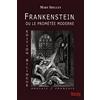Obscura Edition Frankenstein, ou le Prométée Moderne - Edition Bilingue : Anglais / Français - Mary Shelley - Obscura Éditions