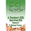 Wolfpack Productions ESL - Fun Games for the Classroom - Volume 4: A Teacher's ESL Survival Kit