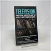 New Amsterdam Media LLC Television: Innovation, Disruption, and the World's Most Powerful Medium: Volume 1