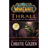 Simon & Schuster World of Warcraft: Thrall: Twilight of the Aspects