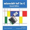 I/O Press Micro:bit IoT In C Second Edition