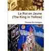 Lulu.com Le Roi en Jaune (The King in Yellow) [Paperback]