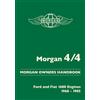 Brooklands Books Ltd. Morgan 4/4. Morgan Owners Handbook. Ford and Fiat 1600 Engines 1968-1985