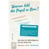 Verlag an der Ruhr GmbH Warum lebt der Papst in Rom?: Das Quiz der Weltreligionen für den Unterricht - Judentum - Islam - Christentum - 5. bis 10. Schuljahr