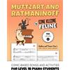 WunderKeys Music Muttzart and Ratmaninoff in Eine Kleine Feline, V. U. Level O: Comic-Based Songs and Activities for Level 1B Piano Students (Andrea and Trevor Dow's Very Useful Piano Library)