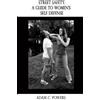 CREATESPACE Street Safety: A Guide to Women's Self Defense