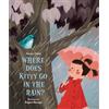 Blue Apple Books Where Does Kitty Go in the Rain?