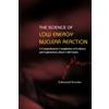 World Scientific Publishing Company Science Of Low Energy Nuclear Reaction, The: A Comprehensive Compilation Of Evidence And Explanations About Cold Fusion
