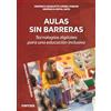 Narcea Ediciones Aulas sin barreras: Tecnologías digitales para una educación inclusiva: 193