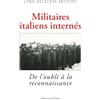 Éditions de l'Onde Militaires italiens internés : De l'oubli à la reconnaissance