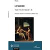 L'HARMATTAN Le suicide: Traité 16 (Ennéade I, 9)