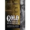 CreateSpace Independent Publishing Platf Gold: the Final Standard