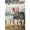 Blake Pierce No Mercy (A Valerie Law FBI Suspense Thriller—Book 1)