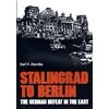 St. John's Press Stalingrad to Berlin: The German Defeat in the East