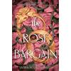 HarperCollins Children's Books The Rose Bargain: A Victorian Young Adult Romantasy Novel: 1