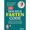 Suedwest Verlag Der neue Fasten-Code: Warum die Darmreinigung das Mikrobiom schwächt und Kaffee die Zellerneuerung unterstützt - SPIEGEL Bestseller