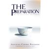 Living Word The Preparation: The Process Before The Promise