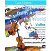 CREATESPACE Easy Duets from Around the World for Violins: 26 pieces arranged especially for two equal violin players who know all the basics. Includes several ... playable in first position, and in easy keys.