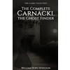 CreateSpace Independent Publishing Platf The Complete Carnacki, the Ghost Finder