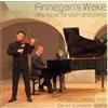 Albany Records Finnegan's Wake: New Music for Violin & Piano