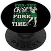 InGENIUS Camicie e regali divertenti per Giocatore di golf Par Tee Girl Fore Good Funny Golfer PopSockets PopGrip Adesivo