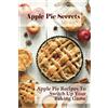 Setsuko Duckworth Apple Pie Secrets (Tascabile)