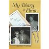 Kathy Tatum My Diary & Elvis (Tascabile)