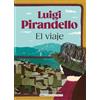Luigi Pirandello El Viaje / The Trip (Copertina rigida) Clásicos Ilustrados