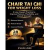 Evan Lore Chair Tai Chi for Weight Loss (Tascabile)