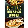 Layla Allen Keto Pizza & Pasta Cookbook (Tascabile)