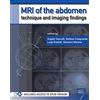 Poletto Editore MRI of the abdomen: technique and imaging findings. Con Contenuto digitale (fornito elettronicamente)