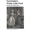 Sunny Lou Publishing Fanchette's Pretty Little Foot: The French Orphan Girl