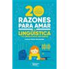 Plataforma 20 razones para amar la lingüística: 3