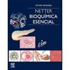 Elsevier Netter. Bioquímica esencial