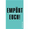 Ullstein Hardcover Empört Euch!