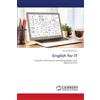 LAP Lambert Academic Publishing English for IT: English is the key to unlocking global tech opportunities