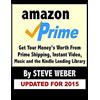 Weber Books Amazon Prime: Get Your Money's Worth from Prime Shipping, Instant Video, Music, and the Kindle Lending Library