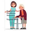 Lulu.com English for Healthcare Assistants