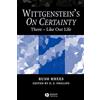 John Wiley & Sons Wittgenstein's On Certainty: There-Like Our Life