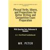 notionpress.com Phrasal Verbs, Idioms, and Prepositions for Better Writing and Competitive Exam Preparation: With Question Sets, Reference & Answers