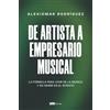 PanHouse De artista a empresario musical: La fórmula para vivir de la música y no morir en el intento