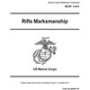 CREATESPACE Marine Corps Reference Publication MCRP 3-01A, Rifle Marksmanship 11 October 2012