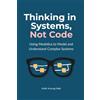 Ankit Anurag Naik Thinking in Systems, Not Code: Using Modelica to Model and Understand Complex Systems