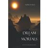 Morgan Rice A Dream of Mortals (Book #15 in the Sorcerer's Ring)