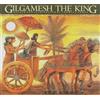 Tundra Books Gilgamesh the King: 1
